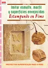 IMITAR ESMALTE MARFIL Y SUPERFICIES ENVEJECIDAS - ESTAMPADO
