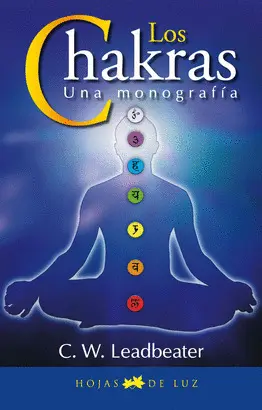 LOS CHAKRAS: UNA MONOGRAFIA