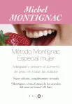 METODO MONTIGNAC ESPECIAL MUJER - ADELGAZAR Y PREVENIR AUMEN