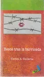 BESOS TRAS LA BARRICADA