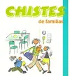 OFERTA - CHISTES DE FAMILIAS