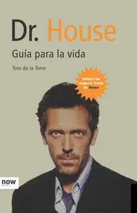 DR.HOUSE - GUIA PARA LA VIDA DR.HOUSE - GUIA PARA LA VIDA