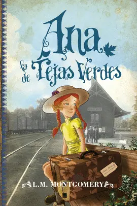1- ANA LA DE TEJAS VERDES