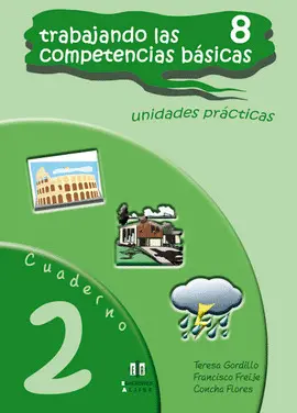 TRABAJANDO LAS COMPETENCIAS BASICAS 8 UNIDADES PRACTICAS