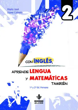 CON INGLES APRENDE LENGUA Y MATEMATICAS TAMBIEN CUADERNO 2