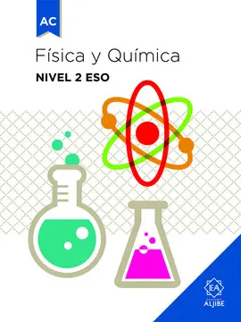 2 ESO FÍSICA Y QUÍMICA. NIVEL 2 ESO 2 ESO FÍSICA Y QUÍMICA. NIVEL 2 ESO