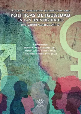 POLITICAS DE IGUALDAD EN LAS UNIVERSIDADES POLITICAS DE IGUALDAD EN LAS UNIVERSIDADES