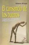 EL CANSANCIO DE LOS BUENOS