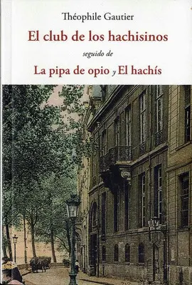 EL CLUB DE LOS HACHISINOS EL CLUB DE LOS HACHISINOS
