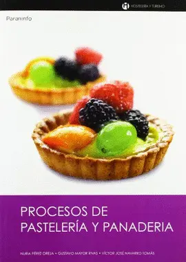 PROCESOS DE PASTELERIA Y PANADERIA - HOSTELERIA Y