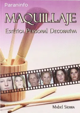 MAQUILLAJE ESTETICA PERSONAL DECORATIVA
