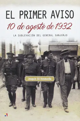 PRIMER AVISO 10 DE AGOSTO DE 1932,EL