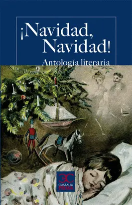¡NAVIDAD, NAVIDAD! ANTOLOGÍA LITERARIA