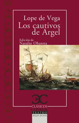 LOS CAUTIVOS DE ARGEL LOS CAUTIVOS DE ARGEL