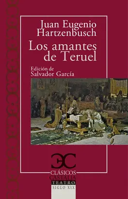 LOS AMANTES DE TERUEL LOS AMANTES DE TERUEL