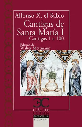 CANTIGAS DE SANTA MARIA I CANTIGAS DE SANTA MARIA I