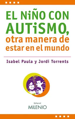 NIÑO CON AUTISMO OTRA MANERA DE ESTAR EN EL MUNDO,EL