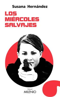 LOS MIÉRCOLES SALVAJES LOS MIÉRCOLES SALVAJES