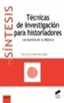 TECNICAS INVESTIGACION PARA HISTORIADORES - LAS FUENTES DE LA