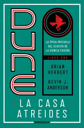 DUNE: LA CASA ATREIDES (PRELUDIO A DUNE 1)
