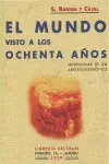 MUNDO VISTO A LOS OCHENTA AÑOS, EL