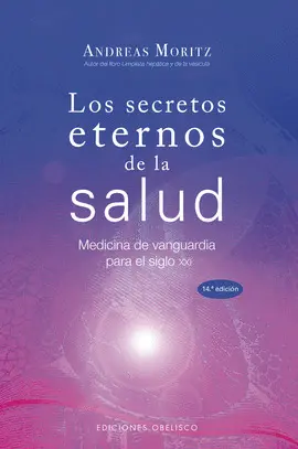 LOS SECRETOS ETERNOS DE LA SALUD LOS SECRETOS ETERNOS DE LA SALUD