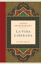 LA VIDA LIBERADA