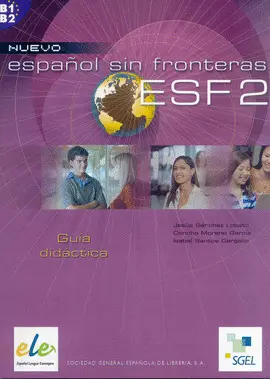 NUEVO ESPAÑOL SIN FRONTERAS ESF 2 - GUIA DIDACTICA B1 B2