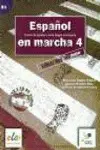 ESPAÑOL EN MARCHA 4 ALUMNO. LIBRO DEL ALUMNO B2