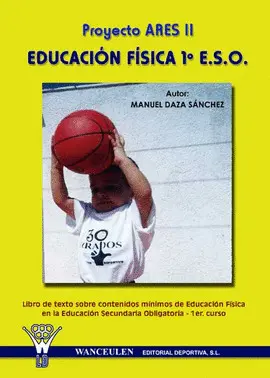 Proyecto Ares Ii, Educación Física, 1 eso