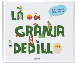 GRANJA AL DEDILLO, LA