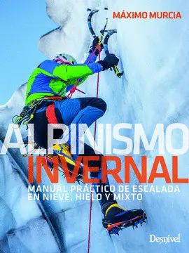 ALPINISMO INVERNAL ALPINISMO INVERNAL