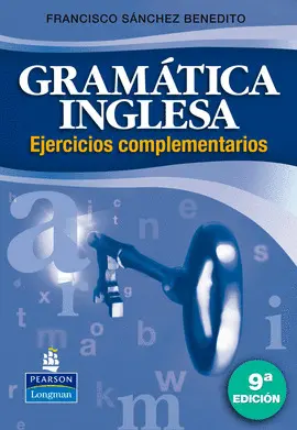 GRAMÁTICA INGLESA EJERCICIOS COMPLEMENTARIOS 9ª EDICIÓN