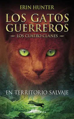 EN TERRITORIO SALVAJE (LOS CUATRO CLANES 1)