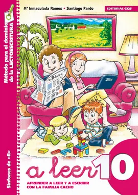 A LEER 10 - METODO PARA EL DOMINIO DE LA LECTOESCRITURA