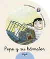 PEPE Y SU HÁMSTER