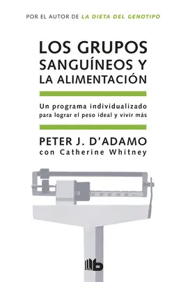 GRUPOS SANGUINEOS Y LA ALIMENTACION, LOS