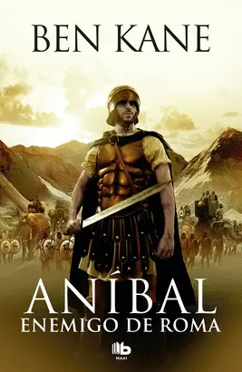ANÍBAL. ENEMIGO DE ROMA ANÍBAL. ENEMIGO DE ROMA