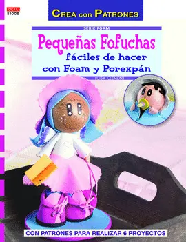 PEQUEÑAS FOFUCHAS FÁCILES DE HACER CON FOAM Y POREXPÁN PEQUEÑAS FOFUCHAS FÁCILES DE HACER CON FOAM Y POREXPÁN