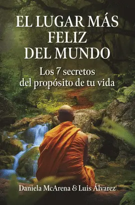 El Lugar Más Feliz del Mundo