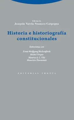 HISTORIA E HISTORIOGRAFÍA CONSTITUCIONALES
