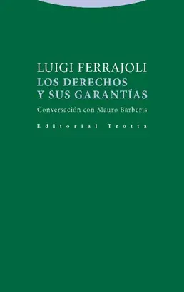 DERECHOS Y SUS GARANTÍAS, LOS