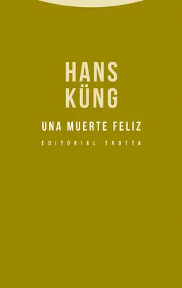 UNA MUERTE FELIZ
