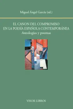 EL CANON DEL COMPROMISO EN LA POESÍA ESPAÑOLA CONTEMPORÁNEA