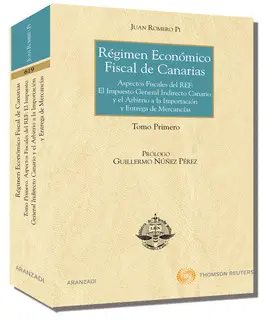 REGIMEN ECONOMICO FISCAL CANARIAS TOMO 1 - 1ª ED