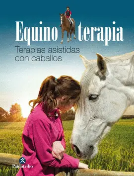 EQUINOTERAPIA.TERAPIAS ASISTIDAS CON CABALLOS