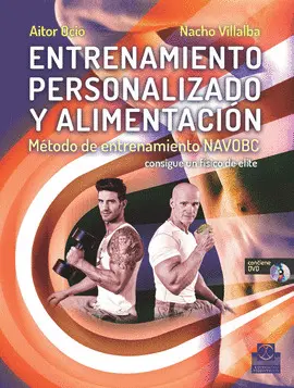 ENTRENAMIENTO PERSONALIZADO Y ALIMENTACIÓN (LIBRO+DVD) ENTRENAMIENTO PERSONALIZADO Y ALIMENTACIÓN (LIBRO+DVD)