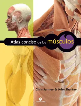 ATLAS CONCISO DE LOS MÚSCULOS ATLAS CONCISO DE LOS MÚSCULOS