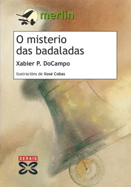 O MISTERIO DAS BADALADAS O MISTERIO DAS BADALADAS