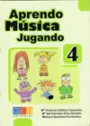 APRENDO MUSICA JUGANDO. CUADERNO 4
